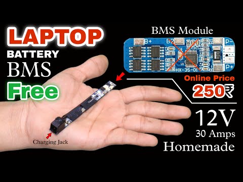 DIY BMS - Laptop Battery के PCB से बनाया BMS - Homemade 12 Volt Battery BMS from OLD Laptop Battery