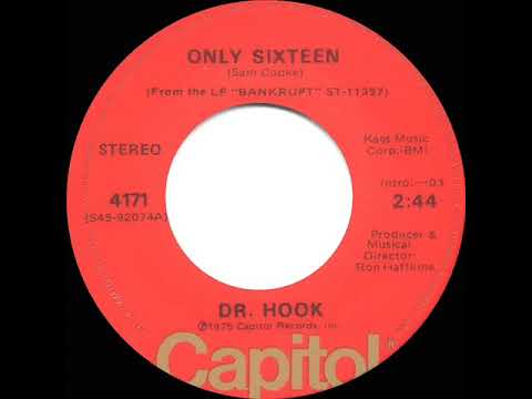 1976 HITS ARCHIVE: Only Sixteen - Dr. Hook (stereo 45)