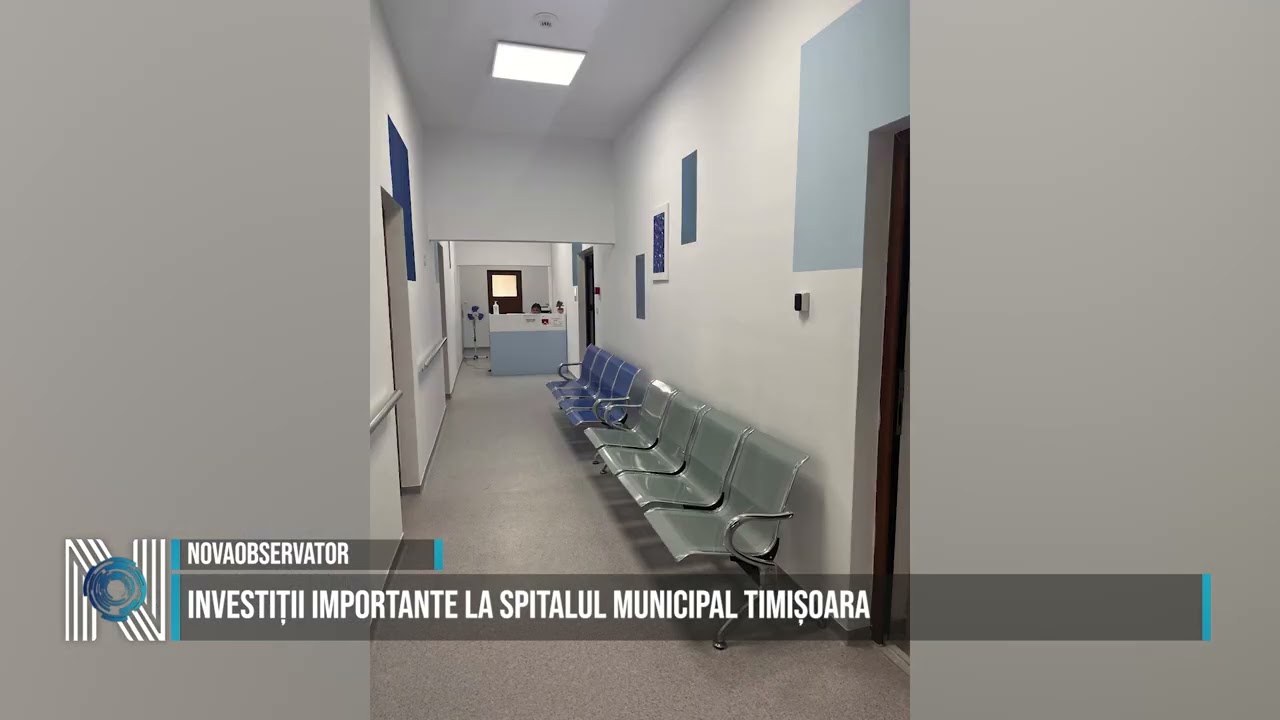 Investiții importante la Spitalul Municipal Timișoara
