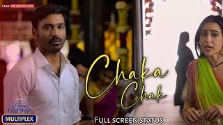 Chaka Chak Song Fullscreen Whatsapp Status  Chaka 