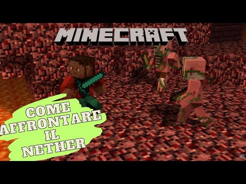 Minecraft - Come sopravvivere nel Nether