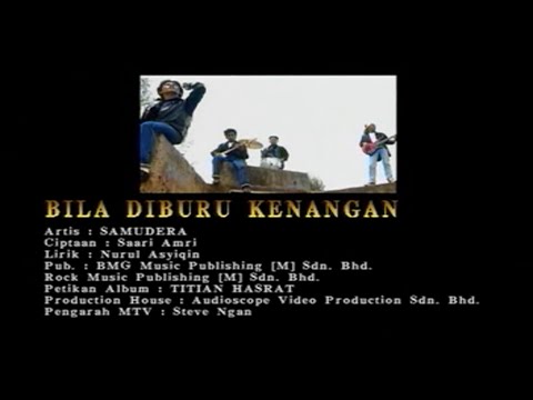 Bila Diburu Kenangan - Samudera [Official MV]