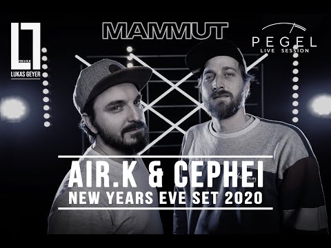 Air.K & Cephei NYE Set 2020
