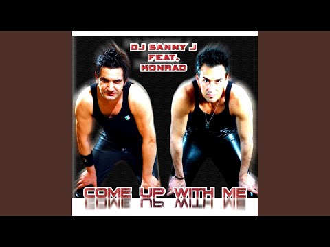 Come Up with Me (feat. Konrad) (Radio Mix)