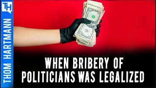 Why Is Bribing Politicians Legal?