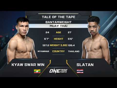 Kyaw Swar Win vs Slatan Jitmuangnon full fight