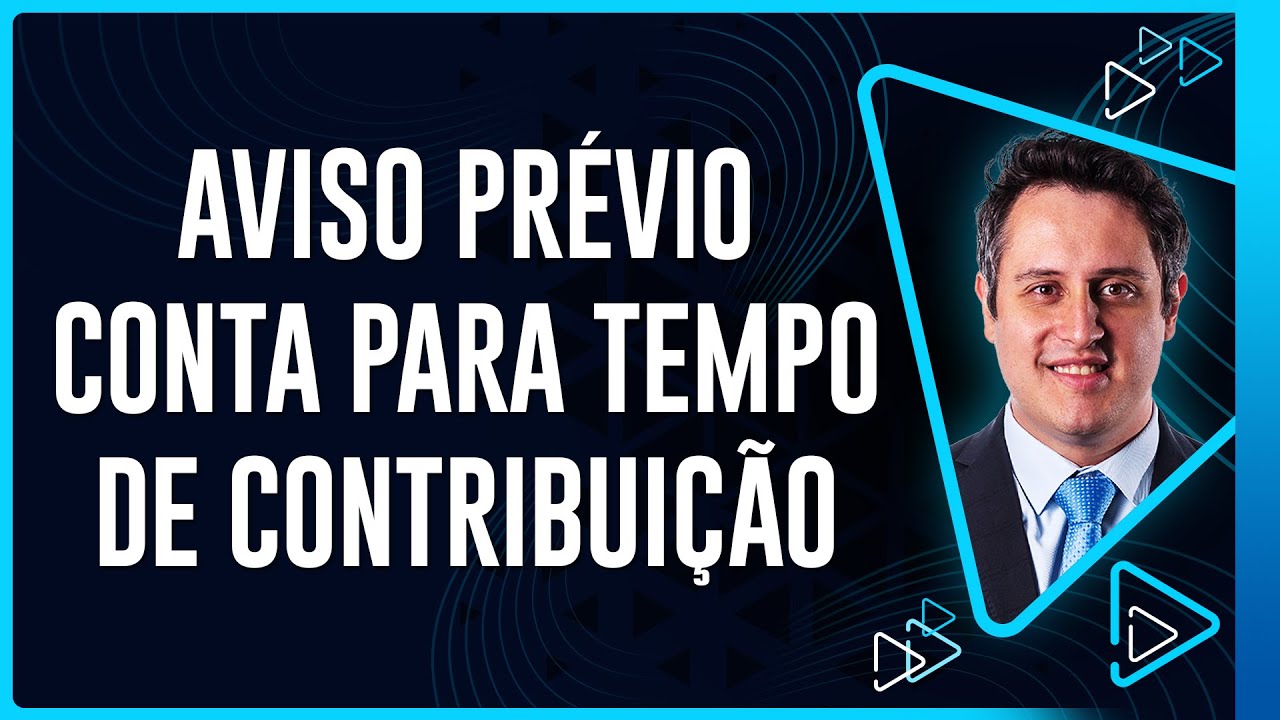 Aviso prévio conta para tempo de contribuição?