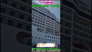 MSC MUSICA#viral#4k#ship#cruise#travel#youtubeshorts#shortsfeed#msc#mscmusica#trending#vlog#shorts