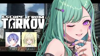【 Escape from Tarkov 】ガチムチだらけの戦場へ w/れいーどエニ【ぶいすぽ/八雲べに】