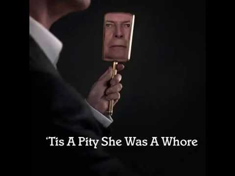 Video thumbnail for ’Tis a Pity She Was a Whore