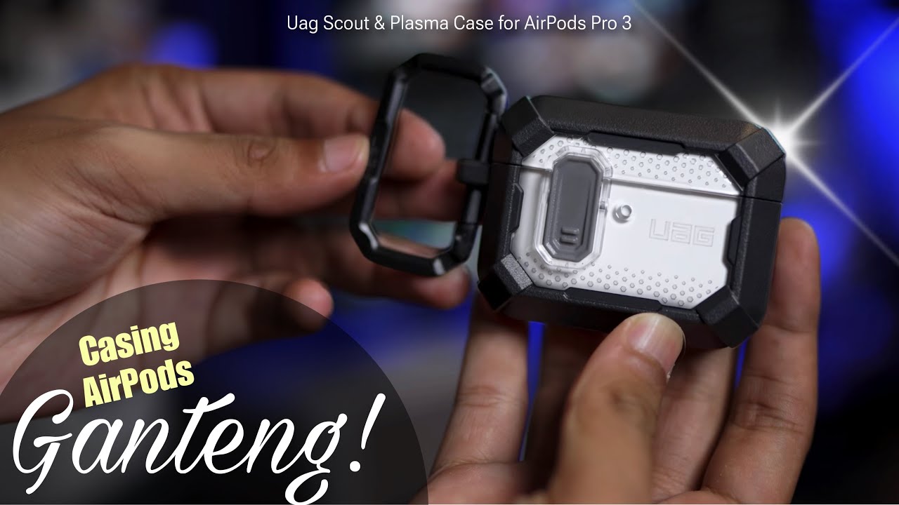 Rekomendasi Casing GANTENG AirPods Pro 3! UAG Plasma & Scout for AirPods Pro 3 Review Indonesia
