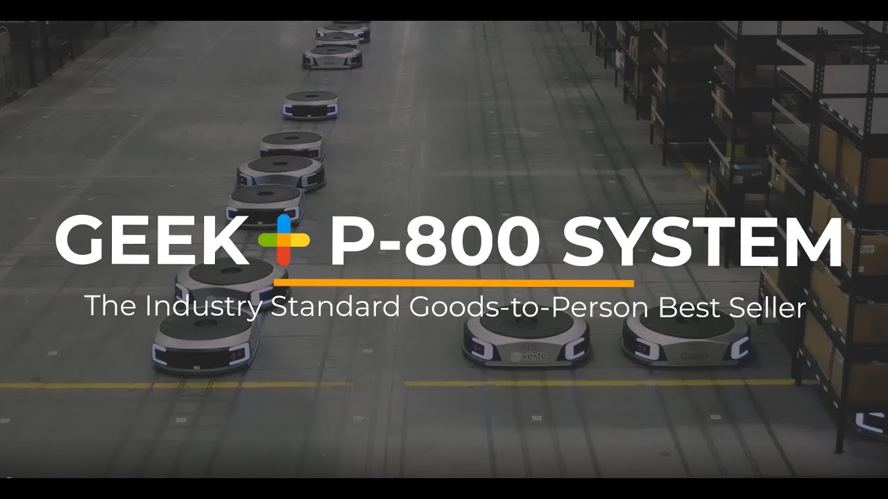 Geek+ P800 — Goods-to-Person AMR at Scale