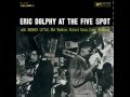 Eric Dolphy & Booker Little Quintet - Bee Vamp