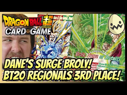 Dragon Ball Super Card Game: Dan'e Surge Broly! BT20 Regionals 3rd Place!