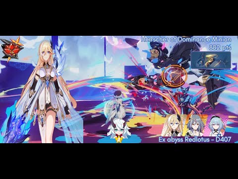 Ex abyss Redlotus D407 [HOD] Herrscher of Dominance Minion (882 pts), PE/HOS/SI - Honkai Impact 3rd
