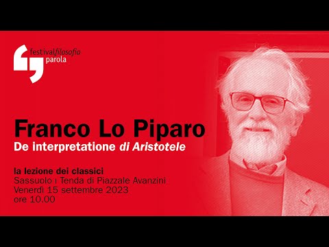 Franco Lo Piparo | De interpretatione | festivalfilosofia 2023
