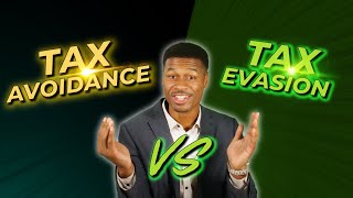 Tax Avoidance Vs Tax EVASION: The Difference and Why it Matters