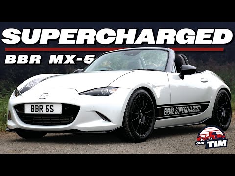 Supercharged MX-5 - Is the BBR MX5 worth it?