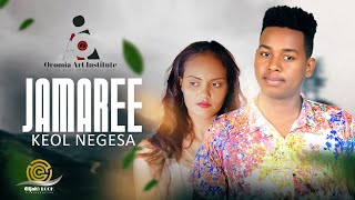 Keol Negesa - JAMAREE - New Ethiopian Oromo Music 