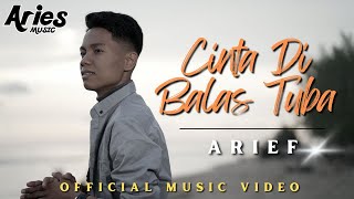 Download lagu Arief Cinta Dibalas Tuba... mp3