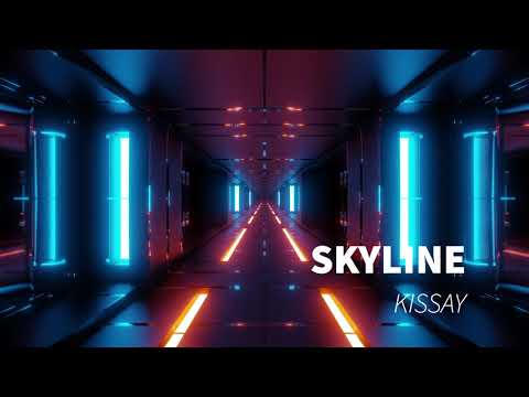Kissay - Skyline [Wave, Melodic Bass Music]