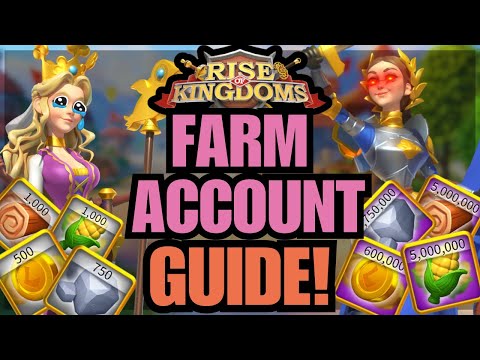 How to QUICKLY make EFFECTIVE and EFFICIENT Farm Accounts! Rise of Kingdoms
