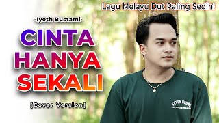 Download lagu BUKAN EMAS PERMATA YANG KU PINTA Iyeth Bustami Cin... mp3