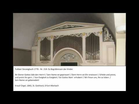 Fuldaer Gesangbuch 1778 (Nr. 218) - Ihr Diener Gottes lobt den Herrn!