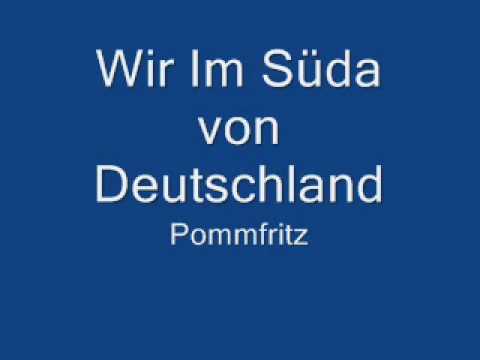 Pommfritz - Wir im Süda von Deutschland