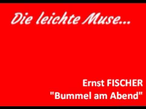 Ernst Fischer "Bummel am Abend"