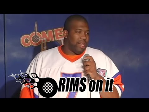 Comedy Time - Rims on it (Stand Up Comedy)