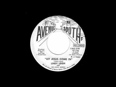 Lindy Leigh And The Lovin' Angels - Let Jesus Come In (Avenue South)