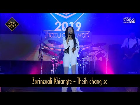 THAZUAL AWARD 2019: ZORINZUALI KHIANGTE - THEIH CHANG SE