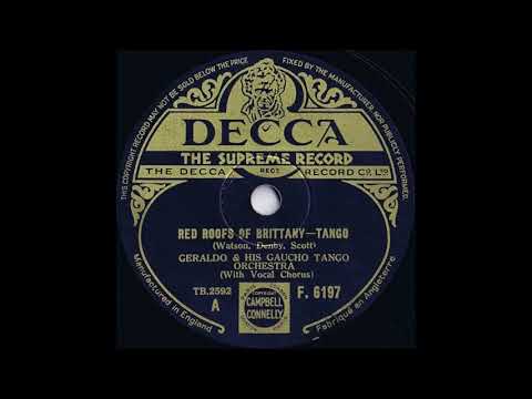 Geraldo & his Gaucho Tango Orchestra - Red Roofs of Brittany (1936)