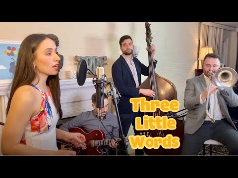 Three Little Words - Vanessa Perea and Robert Edwards