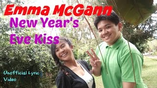 New Year&#39;s Eve Kiss - Emma McGann (Unofficial Lyric Video) | Hashtag KatZcela feat. Francis Jhay