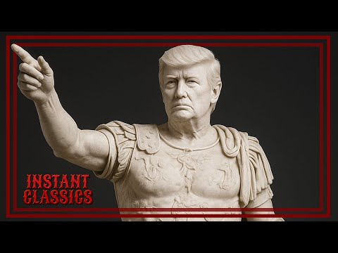 Instant Classics Episode 1 I Which Roman Emperor is Donald Trump?