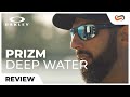 Oakley PRIZM Deep Water Lens Review | SportRx