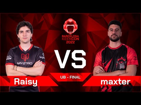 Raisy VS maxter I UB Final - Barcelona KeenCon 2022