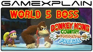 Donkey Kong Country: Tropical Freeze - World 5 Boss Fight Playthrough (Japanese Version)