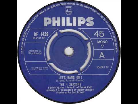 UK New Entry 1965 (296) The 4 Seasons - Let's Hang On!