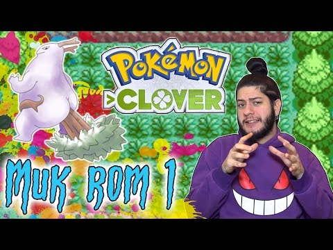 Pokémon CLOVER e ALBERI dove non batte il sole - Muk Rom #1