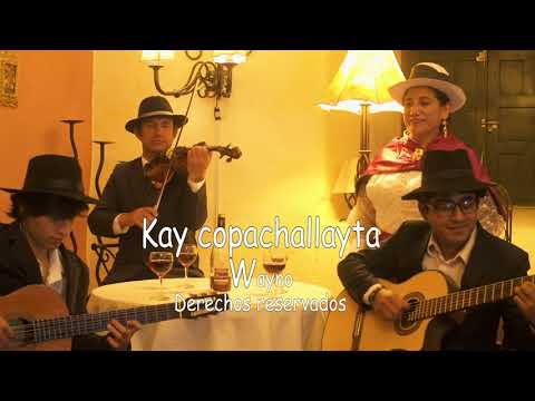 NORMA CUENCA - Kay copachallayta Huayno Ayacuchano