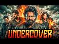 UNDERCOVER Hindi Dubbed Full Movie 2026 Prabhas New South Indian Hindi Dubbed Action Movies