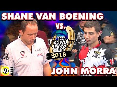 SHANE VAN BOENING vs JOHN MORRA - 2018 Derby City Classic 9-Ball Semi-Final