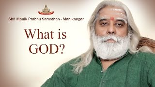 What is God - Shri Dnyanraj Manik Prabhu Maharaj - YouTube