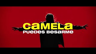 Camela - Puedes Besarme