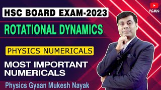 Rotational Dynamics | Physics numericals | HSC Board Exam 2023