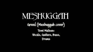Tomi Malinen - Greed (Meshuggah cover)