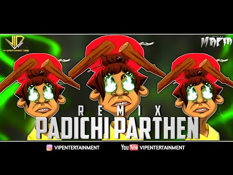 Padichi Parthen Remix – DJ Mafia – ViPEC™ 2023
